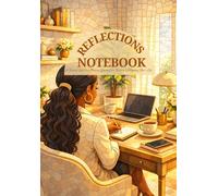 Reflections Notebook: A Guided Self-Care Patterns Journal for Women Navigating Real Life