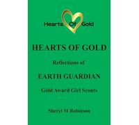 Reflections of Earth Guardian: Gold Award Girl Scouts: 1