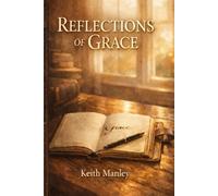 Reflections of Grace: Devotions from the Podcast