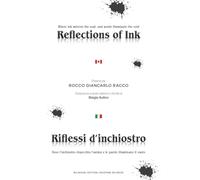 Reflections of Ink - Riflessi d'inchiostro