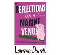 Reflections on a Marine Venus: by Lawrence Durrell