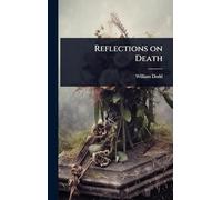 Reflections on Death