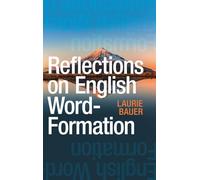 Reflections on English Word-Formation