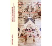 Reflections On Exile: And Other Literary And Cultural Essays