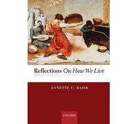 Reflections on How We Live by Annette