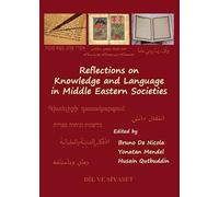 Reflections on Knowledge and Language in Middle Eastern Societies