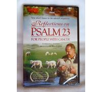 Reflections on Psalm 23 for People With Cancer (DVD) Ken Curtis Dr. Ken Curtis