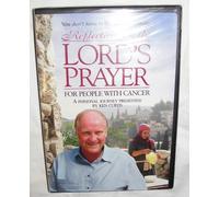 Reflections on the Lord's Prayer for People With Cancer (DVD) Bill Curtis