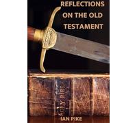 Reflections on the Old Testament