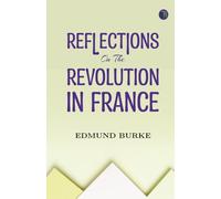 Reflections on The Revolution in France