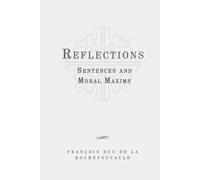 Reflections; or Sentences and Moral Maxims: Classic Edition Republished by North Publishers