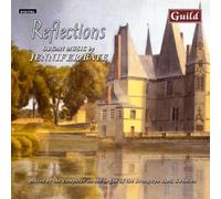 Reflections - Organ Music By Jennifer Bate (CD) Album
