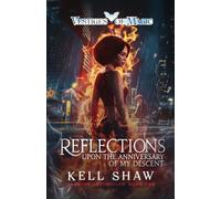 Reflections Upon the Anniversary of My Descent