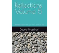 Reflections Volume 5: Thoughts to Encourage One's Spiritual Life