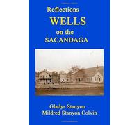 Reflections Wells on the Sacandaga