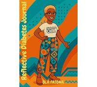 REFLECTIVE JOURNAL: 35 YEARS LATER WHAT I WISH I KNEW ABOUT DIABETES