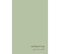 Reflective Journal: Guided Reflective Practice for Insight, Learning and Growth Using Kolb’s Experiential Learning Cycle (Eucalyptus Cover)