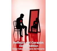 Reflejos del Corazón: Deluxe Edition