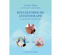 Reflektorische Atemtherapie: Ein ganzheitliches Therapiekonzept
