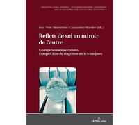 Reflets de soi au miroir de l'autre (Copertina rigida)