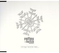 Reflex - Stay With Me