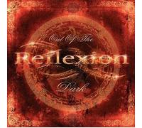 Reflexion - Out of The Dark [Import]