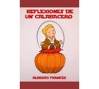 Reflexiones de un Calabacero