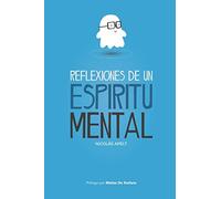 Reflexiones de un Espíritu Mental