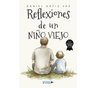 Reflexiones de un niño viejo