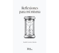 Reflexiones para mí misma