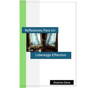 Reflexiones Para un Liderazgo Effectivo