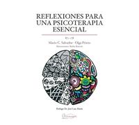 Reflexiones para una psicoterapia esencial