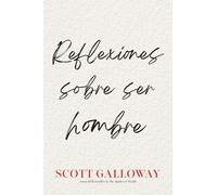 Reflexiones sobre ser hombre, Spanish-language edition of Notes on Being a Man
