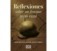 Reflexiones sobre un fracaso (1936-1939): 1