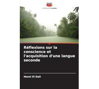 Réflexions sur la conscience et l'acquisition d'une langue seconde