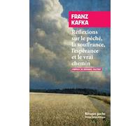 Réflexions sur le péché, la souffrance, l'espérance et le vrai chemin