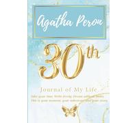 Reflexões aos 30 Anos: Um diário guiado para refletir sobre o passado, presente e futuro.