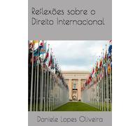 Reflexões sobre o Direito Internacional