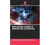 REFLEXÕES SOBRE O ENSINO DA FILOSOFIA