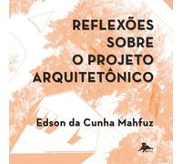 Reflexões sobre o projeto arquitetônico