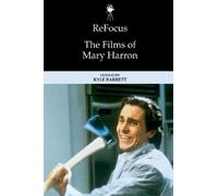 Refocus: the Films of Mary Harron (Copertina rigida)