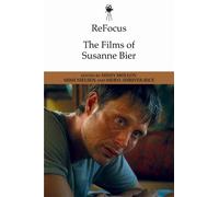 Refocus: the Films of Susanne Bier (Tascabile)