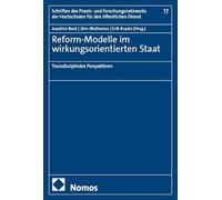 Reform-Modelle im wirkungsorientierten Staat: Transdisziplinäre Perspektiven: 17