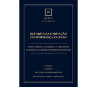 Reforma da Formação em Segurança Privada: Entre o Diploma e o Terreno: A Verdadeira Natureza da Formação em Segurança Privada