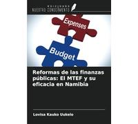 Reformas de las finanzas públicas: El MTEF y su eficacia en Namibia