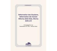 Reformation des Glaubens, Reformation der Künste-Riforma della fe