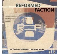 Reformed Faction - I Am Source Of Light I Am Not A Mi (2 CD)