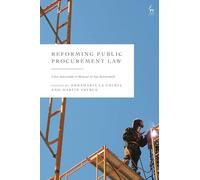 Reforming Public Procurement Law: Liber Amicorum in Honour of Sue Arrowsmith