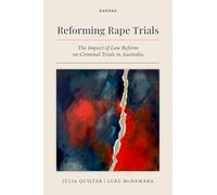 Reforming Rape Trials: The Impact of Law Reform on Criminal Trials in Australia