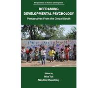 Reframing Developmental Psychology: Perspectives from the Global South